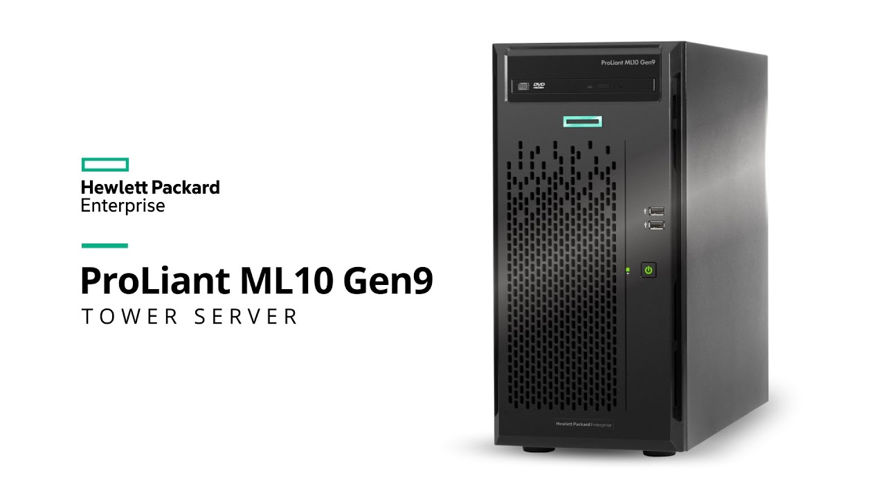 MÁY CHỦ HPE Proliant ML10 G9, E3-1225v5